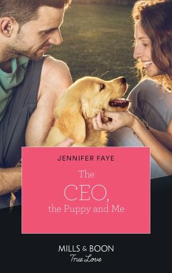 The Ceo, The Puppy And Me (eBook, ePUB) - Faye, Jennifer