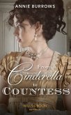 From Cinderella To Countess (Mills & Boon Historical) (eBook, ePUB)