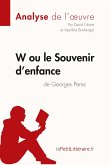 W ou le Souvenir d'enfance de Georges Perec (Analyse de l'oeuvre)