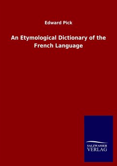 An Etymological Dictionary of the French Language