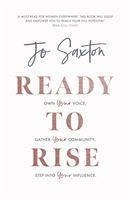 Ready to Rise - Saxton, Jo