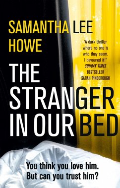 The Stranger in Our Bed - Howe, Samantha Lee