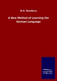A New Method of Learning the German Language A New Method of Learning the German Language