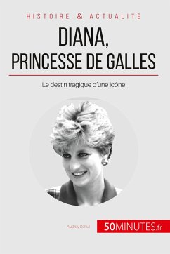 Diana, princesse de Galles - Audrey Schul; 50minutes