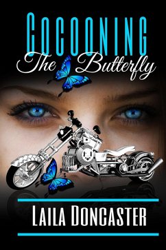 Cocooning, The Butterfly (Circle B Ranch Series, #1) (eBook, ePUB) - Doncaster, Laila