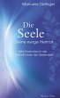 Die Seele - Deine ewige Heimat. Tiefe... - Bild 1