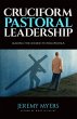 Cruciform Pastoral Leadership: Leading... - Bild 1