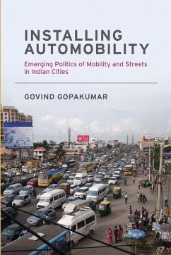 Installing Automobility - Gopakumar, Govind (Chair and Associate Professor, Concordia Universi Installing Automobility - Gopakumar, Govind (Chair and Associate Professor, Concordia Universi