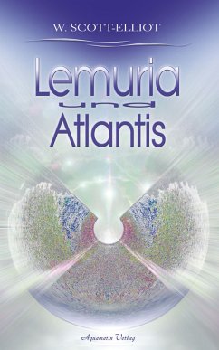 Lemuria und Atlantis (eBook, ePUB) - Scott-Elliot, William