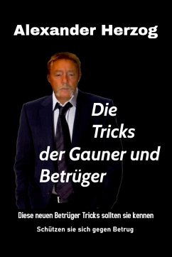 Die Tricks der Gauner und Betrüger (eBook, ePUB) - Herzog, Angelo