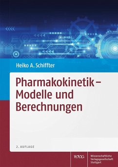 Pharmakokinetik - Modelle und Berechnungen (eBook, PDF) - Schiffter, Heiko A.