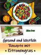 Gesund und köstlich (eBook, ePUB) - Bild 1