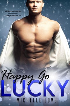 Cover Happy Go Lucky: A Billonaire Romance (Lucky Billionaire, #10) (eBook, ePUB)