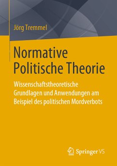 Normative Politische Theorie (eBook, PDF) - Tremmel, Jörg