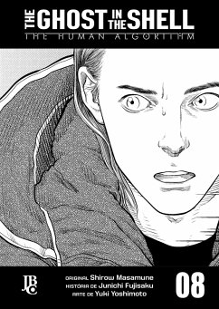 The Ghost in The Shell - The Human Algorithm Capítulo 008 (eBook, ePUB) - Fujisaku, Junichi The Ghost in The Shell - The Human Algorithm Capítulo 008 (eBook, ePUB) - Fujisaku, Junichi