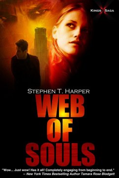 Web of Souls (Kings X Saga, #1) (eBook, ePUB) - Harper, Stephen T.