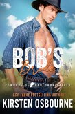 Bob's Bride (Cowboys of Cauldron Valley, #1) (eBook, ePUB)