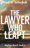 The Lawyer Who Leapt (Daytona Beach, #2) (eBook, ePUB) The Lawyer Who Leapt (Daytona Beach, #2) (eBook, ePUB)