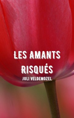 Cover Les Amants Risqués (eBook, ePUB)