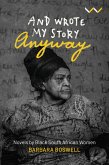 And Wrote My Story Anyway (eBook, ePUB)