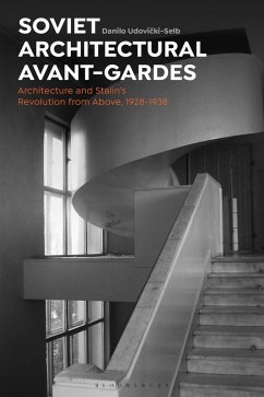 Soviet Architectural Avant-Gardes (eBook, ePUB) - Udovicki-Selb, Danilo