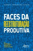 Faces da Reestruturação Produtiva (eBook, ePUB)