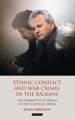 Ethnic Conflict and War Crimes in the Balkans (eBook, ePUB) - Obradovic, Jelena