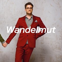 Wandelmut - Wartke,Bodo