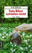 Tote Biber schlafen nicht - Bild 1