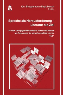 Sprache als Herausforderung - Literatur als Ziel Teil 1