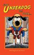 How Underdog Was Born (hardback) - Bild 1