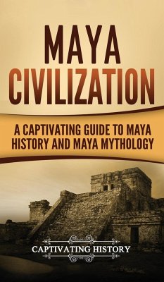 Maya Civilization - History, Captivating