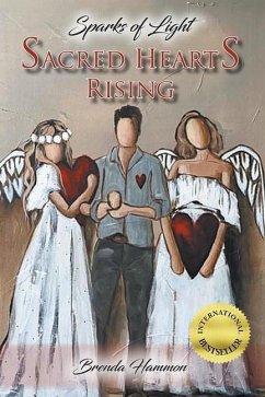 Sacred Hearts Rising: Sparks of Light - Hammon, Brenda