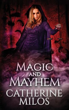 Magic and Mayhem - Milos, Catherine