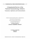 A Quadrennial Review of the National Nanotechnology Initiative