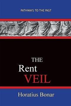 The Rent Veil - Bonar, Horatius