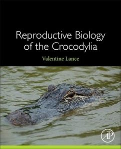 Reproductive Biology of the Crocodylia - Lance, Valentine