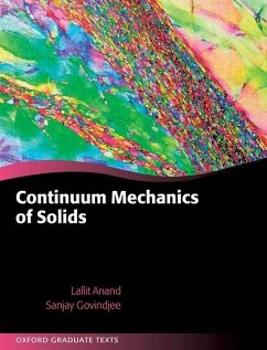 Continuum Mechanics of Solids - Anand, Lallit (Professor of Mechanical Engineering, Professor of Mec; Govindjee, Sanjay (Professor in Engineering, Professor in Engineerin