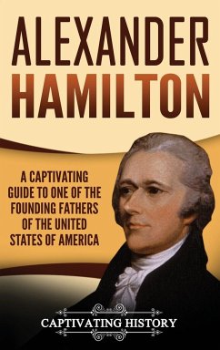 Alexander Hamilton - History, Captivating