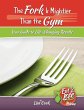 The Fork Is Mightier Than the Gym - Bild 1