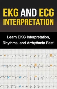 EKG and ECG Interpretation (eBook, ePUB) - Stone, Alyssa