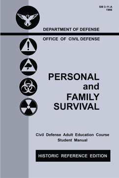 Personal and Family Survival (Historic Reference Edition) - U. S. Office of Civil Defense