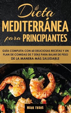 Dieta Mediterránea Para Principiantes - Evans, Mark