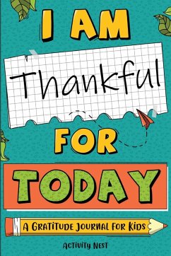 I Am Thankful for Today - Nest, Activity
