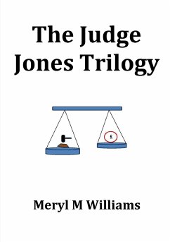 The Judge Jones Trilogy - M Williams, Meryl