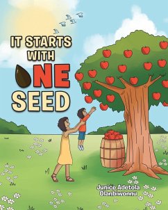 It Starts with One Seed - Olanbiwonnu, Junice Adetola