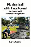 Playing Ball with Ezra Pound