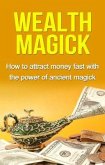 Wealth Magick (eBook, ePUB)
