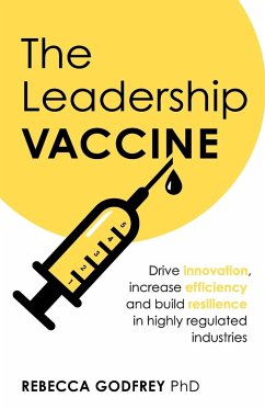 The Leadership Vaccine - Godfrey Ph. D., Rebecca