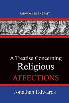 A Treatise Concerning Religious Affections - Edwards, Jonathan